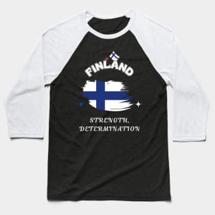 Finnish Pride, Strength Determination Baseball T-Shirt